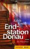 Endstation Donau - Edith Kneifl