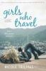 Girls Who Travel - Nicole Trilivas
