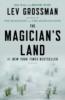 Magician's Land - Lev Grossman