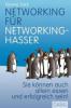 Networking für Networking-Hasser - Devora Zack