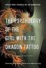 The Psychology of the Girl with the Dragon Tattoo - 
