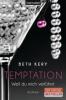 Temptation 1-4 - Weil du mich verführst - Beth Kery