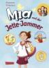 Mia 11: Mia und der Jette-Jammer - Susanne Fülscher