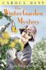 Winter Garden Mystery - Carola Dunn