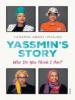 Yassmin's Story - Yassmin Abdel-Magied