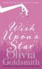 Wish Upon a Star - Olivia Goldsmith