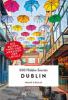 Bruckmann: 500 Hidden Secrets Dublin - Shane O'Reilly