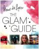 The Glam Guide - Fleur de Force