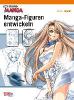 How To Draw Manga: Manga-Figuren entwickeln - Hikaru Hayashi