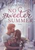 No sweeter Summer - Olivia Miles
