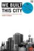 We Built this City, 1 DVD - Thomas Kapeller, Sebastian Züger