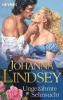 Ungezähmte Sehnsucht - Johanna Lindsey