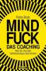 Mindfuck - Das Coaching - Petra Bock