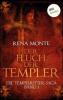 Die Tempelritter-Saga - Band 1: Der Fluch der Templer - Rena Monte