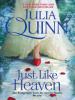 Just Like Heaven - Julia Quinn