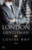 London Gentleman - Louise Bay