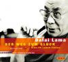 Der Weg zum Glück. 2 CDs - Dalai Lama