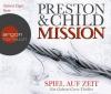 Mission - Spiel auf Zeit (Hörbestseller) - Lincoln Child, Douglas Preston
