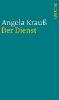 Der Dienst - Angela Krauß