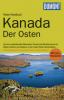 DuMont Reise-Handbuch Reiseführer Kanada, Der Osten - Kurt J. Ohlhoff, Ole Helmhausen