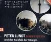 Peter Lundt und der Kniefall der Königin, Audio-CD - Arne Sommer