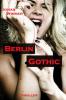 Berlin Gothic 1: Berlin Gothic - Jonas Winner