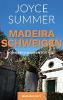 Madeiraschweigen - Joyce Summer