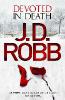 Devoted in Death - J. D. Robb