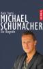 Michael Schumacher - Die Biografie - Karin Sturm