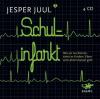 Schulinfarkt, 4 Audio-CDs - Jesper Juul