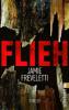 Flieh - Jamie Freveletti