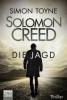 Solomon Creed - Die Jagd - Simon Toyne