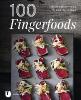 100 Fingerfoods - Sebastian Schauermann