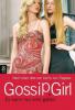 Gossip Girl 12 - Es kann nur eine geben - Cecily von Ziegesar