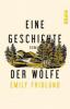 Eine Geschichte der Wölfe - Emily Fridlund