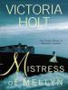 Mistress of Mellyn - Victoria Holt