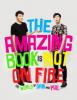 The Amazing Book is Not on Fire - Dan Howell, Phil Lester