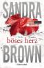 Böses Herz - Sandra Brown