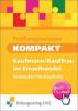 Prüfungswissen kompakt - Kaufmann/Kauffrau im Einzelhandel, Verkäufer/Verkäuferin - Rafael Echtler, Michael Sieber