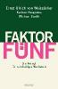 Faktor Fünf - Ernst U. von Weizsäcker, Karlson Hargroves, Michael Smith