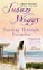 Passing Through Paradise - Susan Wiggs