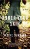 Under Your Skin - Sabine Durrant