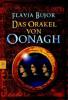 Das Orakel von Oonagh - Flavia Bujor