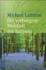 Die verborgene Weisheit der Kabbala - Michael Laitman
