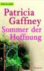 Sommer der Hoffnung - Patricia Gaffney