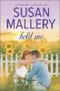 Hold Me - Susan Mallery