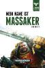 Warhammer 40.000 - Mein Name ist Massaker - Dan Abnett