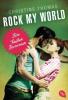 Rock My World - Ein heißer Sommer - Christine Thomas