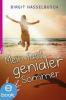 Mein fast genialer Sommer - Birgit Hasselbusch