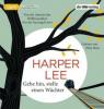 Gehe hin, stelle einen Wächter, 1 Audio, - Harper Lee